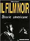 Il film noir: storie americane