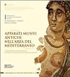 Apparati musivi antichi nell'area del mediterraneo