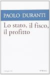 Lo Stato, il fisco, il profitto