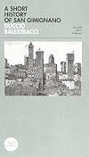 Breve storia di San Gimignano. Ediz. inglese