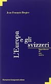 L'EUROPA E GLI SVIZZERI