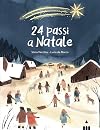 24 passi a Natale. Ediz. a colori