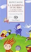 La bambina di burro e altre storie di bambini strani