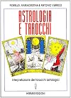 Astrologia e tarocchi: interpretazione dei tarocchi astrologici