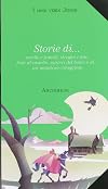 Storie di... sorelle e fratelli, streghe e fate, feste al castello, misteri del bosco e di... un maialino coraggioso