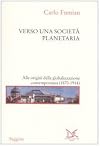 Verso una società planetaria. Alle origini della globalizzazione contemporanea. (1870-1914)