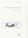 Le ragioni dei topi. Storie di animali