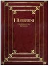 I Barberini e la cultura europea del Seicento. Atti del Convegno internazionale (7-11 dicembre 2004)