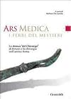 Ars medica. I ferri del mestiere. La domus «del chirurgo» di Rimini e la chirurgia nell'antica Roma