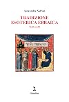 Tradizione esoterica ebraica. Testi scelti