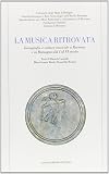 La musica ritrovata : iconografia e cultura musicale a Ravenna e in Romagna dal 1. al 6. secolo