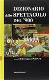 Dizionario dello spettacolo del '900