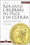 Romani e barbari in pace e in guerra