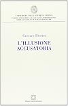 L' illusione accusatoria