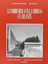 Le Corbusier a Villa Adriana: un atlante