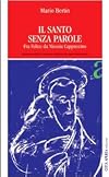 Il santo senza parole: fra Felice da Nicosia cappuccino