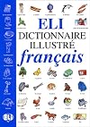 Eli Dictionnaire Illustre Francais (French Edition)