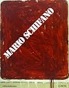 Mario Schifano : per esempio