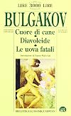 Cuore di cane: Diavoleide: Le uova fatali