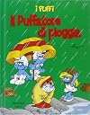 Il puffatore di pioggia. I puffi