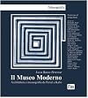 Il museo moderno: architettura e museografia da Auguste Perret a Louis I. Kahn