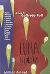 Luna nuova : scrittori dal Sud