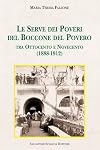 Le Serve dei Poveri del Boccone del Povero tra Ottocento e Novecento: (1888-1912)