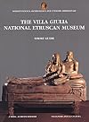 Villa Giulia National Etruscan Museum Short Guide