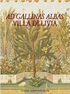 Ad Gallinas Albas. Villa di Livia