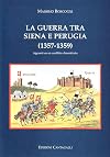 La guerra tra Siena e Perugia (1357-1359) : appunti su un conflitto dimenticato
