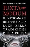 Iuxta Modum. Il Vaticano II riletto alla luce della tradizione della Chiesa