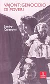 Vajont: genocidio di poveri