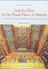 Isabella d’Este in the Ducal Palace in Mantua
