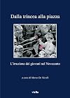 Dalla trincea alla piazza: l'irruzione dei giovani nel Novecento