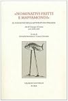 Nominativi fritti e mappamondi: il nonsense nella letteratura italiana: atti del Convegno di Cassino, 9-10 ottobre 2007