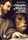 Il Vangelo di Marco. Una guida alla lettura