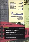 La rivoluzione impossibile. Dai Campi Hobbit alla nuova Destra