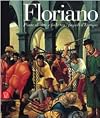 Floriano : ponte di arte e fede tra i popoli d'Europa