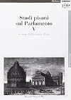 Studi pisani sul Parlamento (Vol. 6)