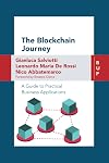 The blockchain journey. A guide to practical business applications