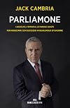 Parliamone. L'ascolto, l'empatia, le parole giuste per negoziare con successo in qualunque situazione