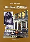 I lidi della conoscenza la storia dell'antica Biblioteca di Alessandria
