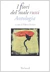 I fiori del male russi: antologia