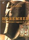 Horemheb: Talento, fortuna e saggezza di un re (I grandi libri) (Italian Edition)