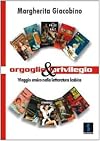 Orgoglio e privilegio