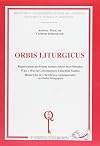 Orbis liturgicus : repertorium peritorum nostrae aetatis in re liturgica = who's who in contemporary liturgical studies