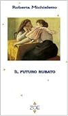 Il futuro rubato