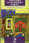 La letteratura Pahlavi: introduzione ai testi con riferimenti alla storia degli studi e alla tradizione manoscritta