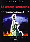 La grande menzogna. Il ruolo del Mossad, l'enigma del Niger gate, la minaccia atomica dell'Iran