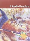 Il modello Umanitaria: storia, immagini, prospettive